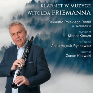 Klarnet w muzyce Witolda Friemanna
