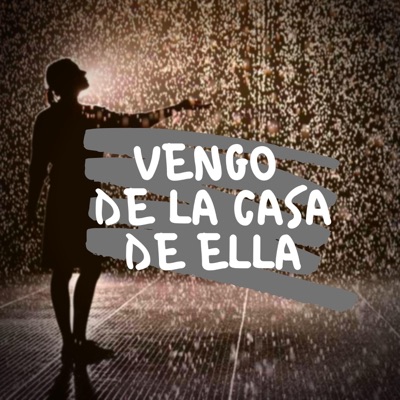 Vengo de la Casa de Ella - Single