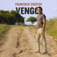 Vengo - Single - Francisco Cuestas