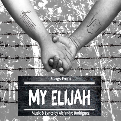 Songs from My Elijah (Studio Cast Soundtrack) - EP