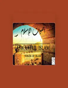 收听 Aswaatul Islam、观看音乐视频、阅读小传、查看巡演日期等 ！
