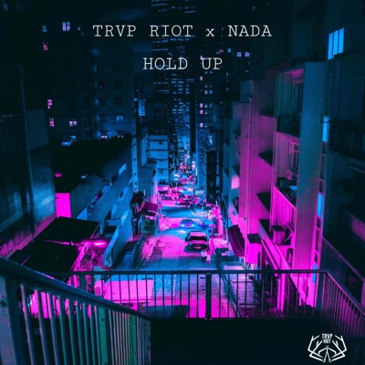Hold UP (feat. Nada) - Single