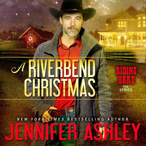 A Riverbend Christmas: Riding Hard: Riding Hard: Holiday Collection (Unabridged) cover