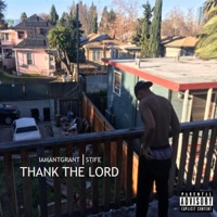 Thank the Lord - Single - Iamantgrant & Stife