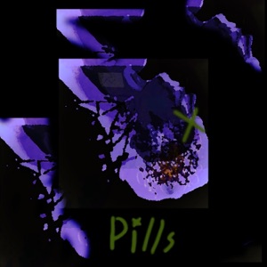 Pills (feat. Nick Bonin) - Single