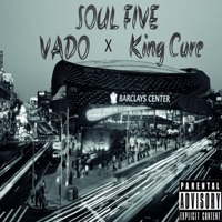 Soul Five (feat. Vado) - Single - King Cure