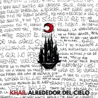 Alrededor Del Cielo - Khail