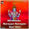 Shreeman Narayan Narayan Hari Hari - Single