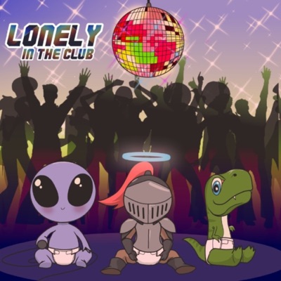 Lonely in the Club (feat. Traxx & Zayy The Dino) - Single