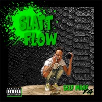 Slatt Flow - Single - Self Made Y.G.