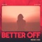 Better Off artwork
