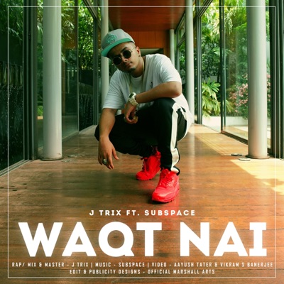 Waqt Nai (feat. SubSpace) - Single