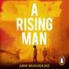 A Rising Man - Abir Mukherjee