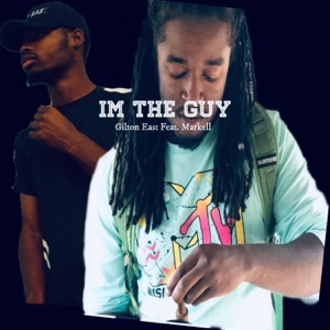 I'm the Guy (feat. Markell) - Single