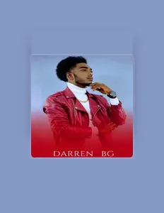 Listen to DARREN BG, watch music videos, read bio, see tour dates & more!