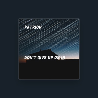 Listen to Patrion, watch music videos, read bio, see tour dates & more!