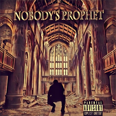 Nobody's Prophet
