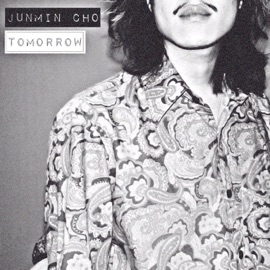 Tomorrow Junmin Cho
