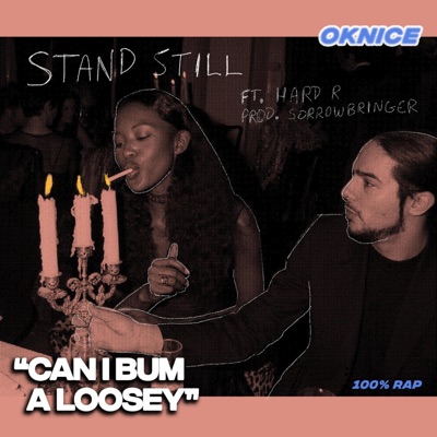 Stand Still (feat. Hard R) - Single