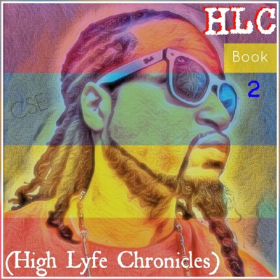 High Lyfe Chronicles, Book 2