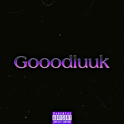 Gooodluuk