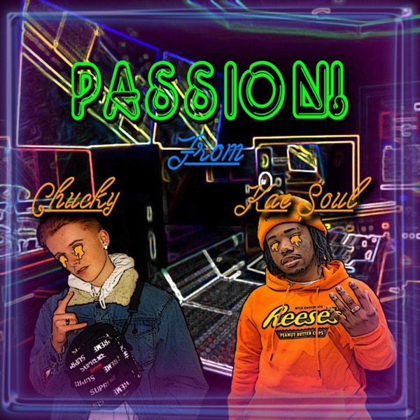 Passion! (feat. Kae $oul)