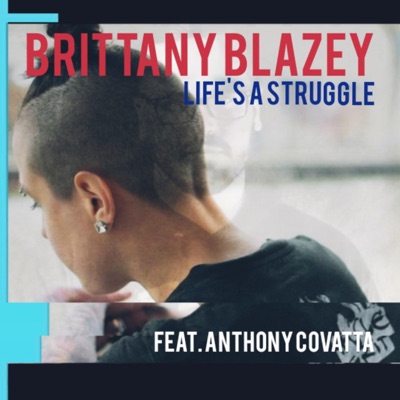 Life's a Struggle (feat. Anthony Covatta) - Single