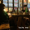 Hate Me - Single