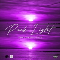 Pack Light (feat. Premo Rice) - Single - EDF