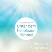 Unter dem hellblauen Himmel (Energieberater Mix) artwork