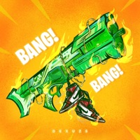 Bang Bang - Single - Dexuzs