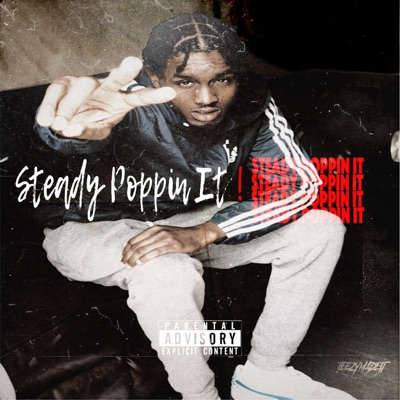 Steady Poppin' It