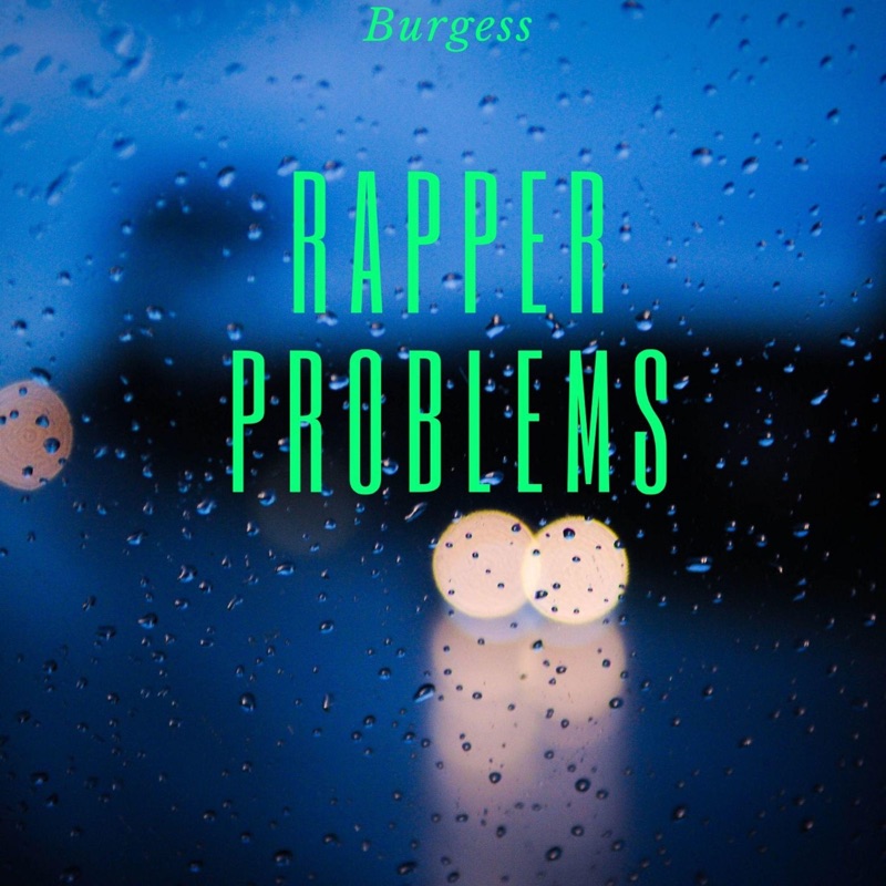 Rapper Problems - Single