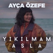 Yıkılmam Asla artwork