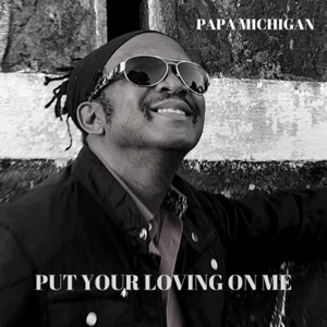 Put Your Loving on Me