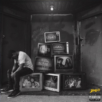 Legacy (feat. Kung Foo Grip) - Single