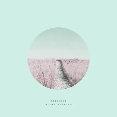 Megan Wofford의 Redefine - EP을(를) 감상해 보세요.