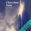 Chercher Sam (Unabridged) - Sophie Bienvenu