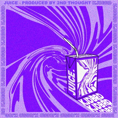 Juice (feat. 2nd Thought) - Single