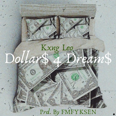 Dollar$ 4 Dream$ - Single