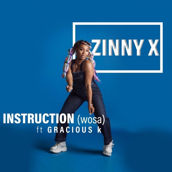 Instruction Wosa (feat. Gracious K)