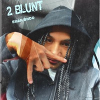 2 BLUNT - Single - Eman Bndo
