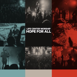 Life Center Worship Hope For All