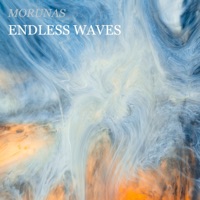 Endless Waves - Single - Morunas