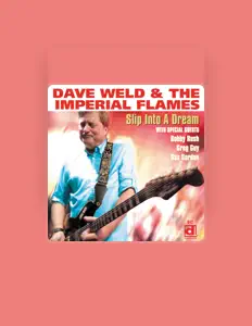 Dengarkan Dave Weld, tonton video musik, baca bio, lihat tanggal tur & lainnya!