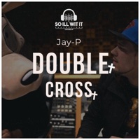 Double Cross - Single - JAY- P