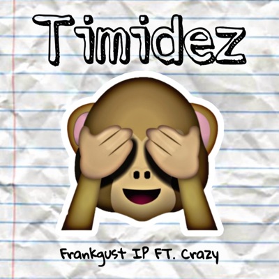 Timidez (feat. Crazy) - Single