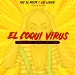 El Coqui Virus - Single