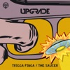 Trigga Finga / The Saucer - Single