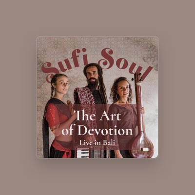 Listen to Sufi Soul, watch music videos, read bio, see tour dates & more!